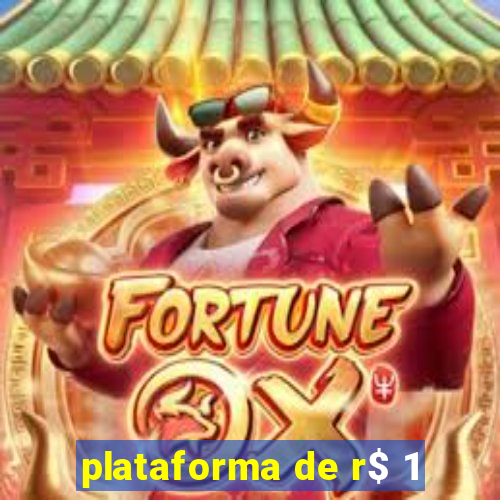 plataforma de r$ 1